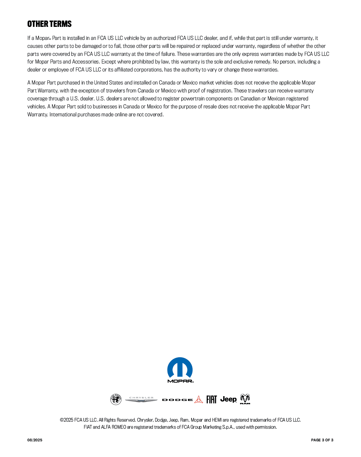 Basic limited warranty coverage for Mopar parts. 