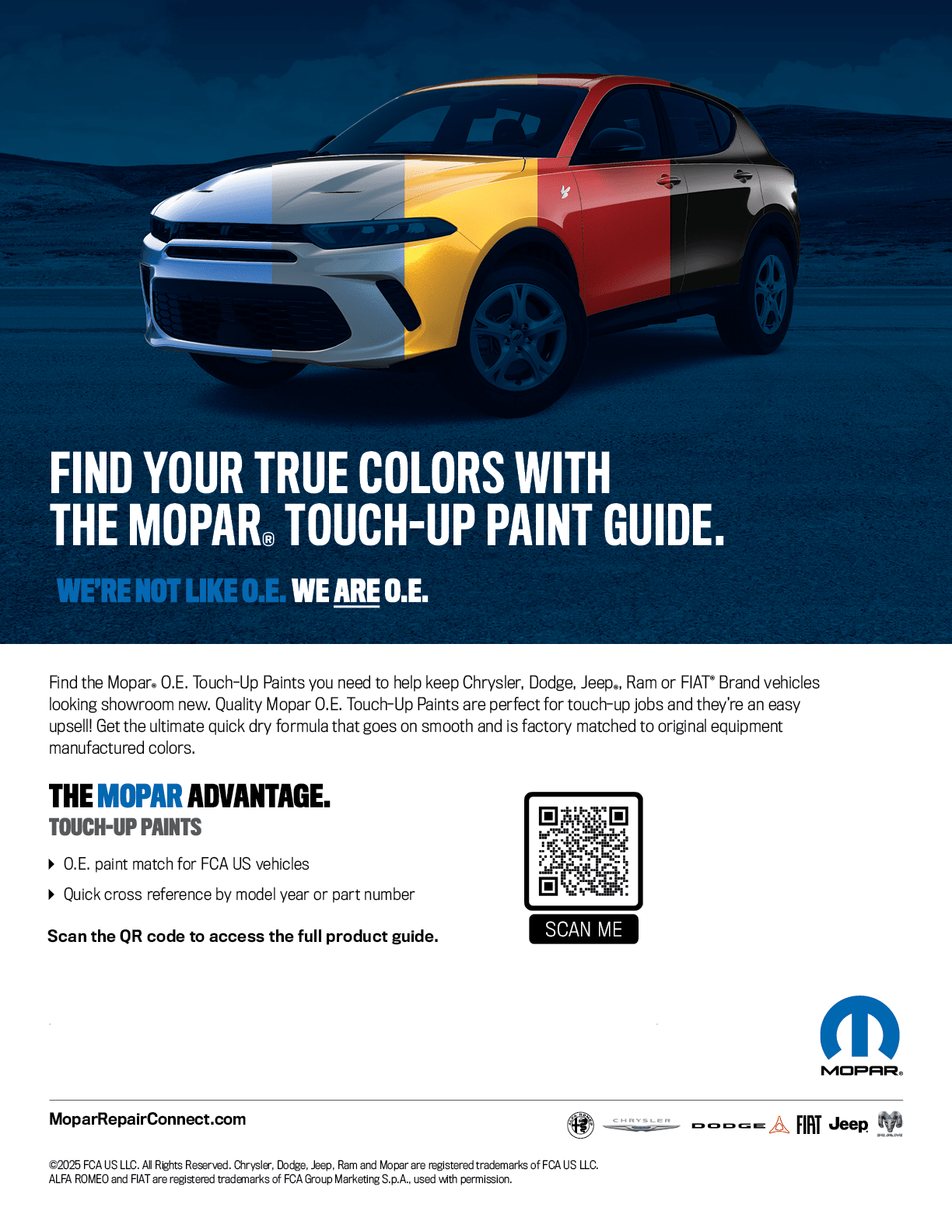 Find the Mopar® O.E. Touch-Up Paints you need to help keep Chrysler, Dodge, Jeep®, Ram or FIAT® vehicles looking showroom new. Quality Mopar O.E. Touch-Up Paints are perfect for touch-up jobs and they’re an easy upsell!