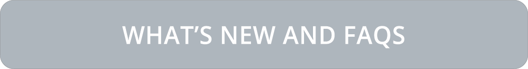 What’s new And FAQs