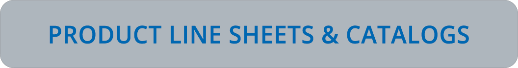 Product line sheets & CATALOGS