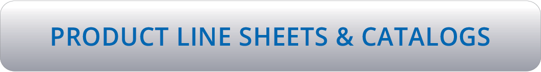Product line sheets & CATALOGS